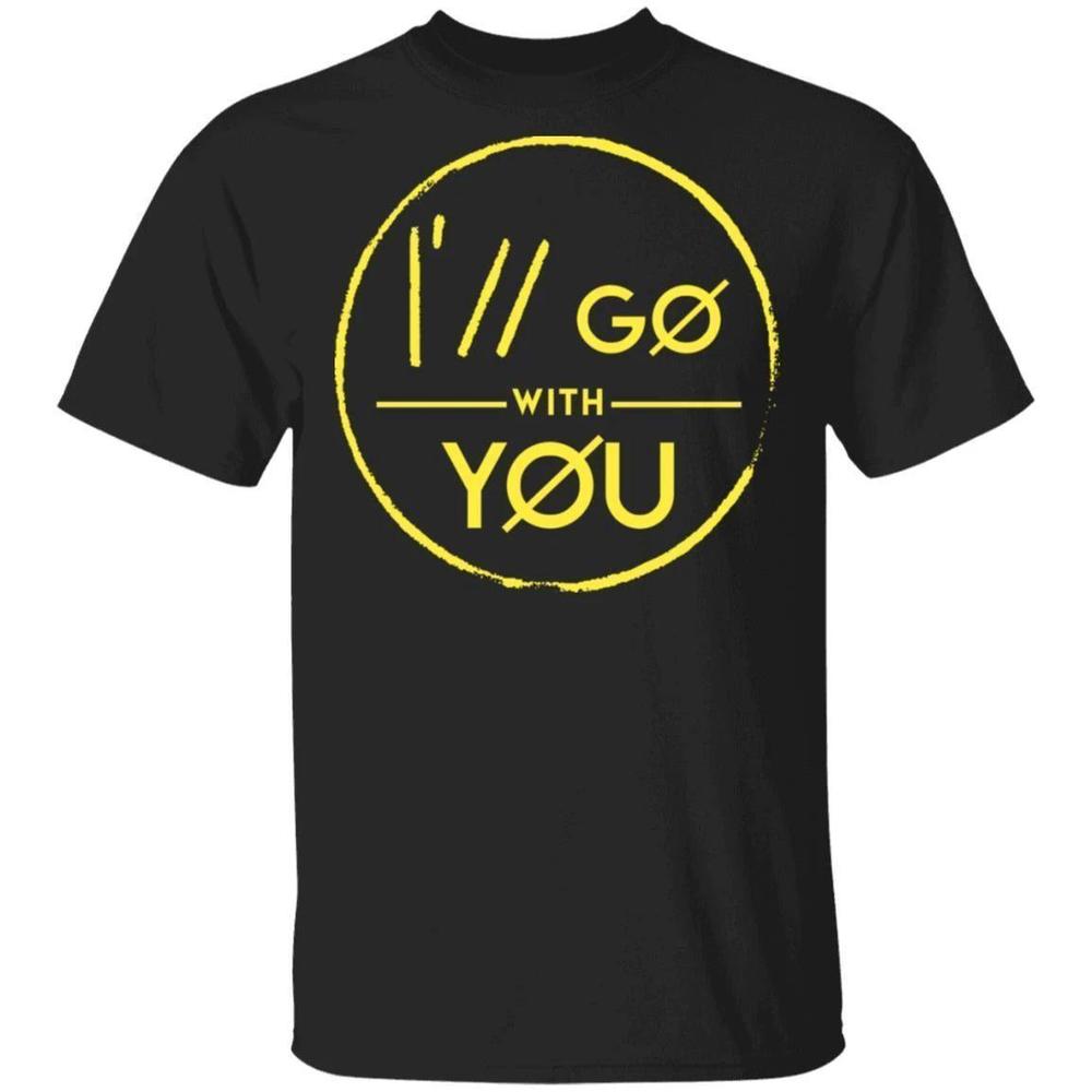 Twenty One Pilots Shirt Ill Go With You Tshirt Cool Gift For Fans  All Day Tee